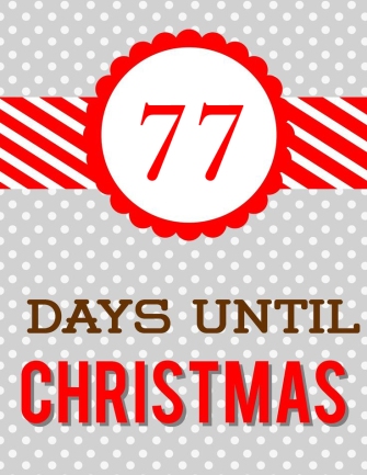 77 days until Christmas
